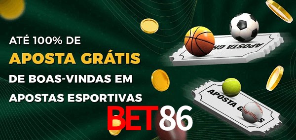 BET86 Ate 100% de Aposta Gratis